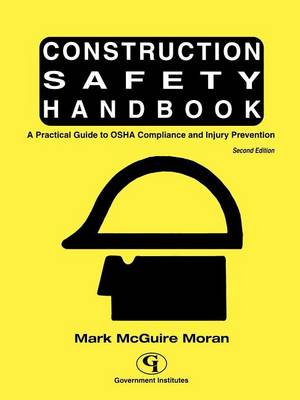 Book cover for Construction Safety Handbook: A Practical Guide to OSHA Compliance and Injury Prevention