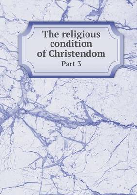 Book cover for The religious condition of Christendom Part 3