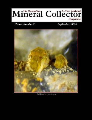 Book cover for The Australian & New Zealand Mineral Collector Magazine: Issue Number 7, September 2008