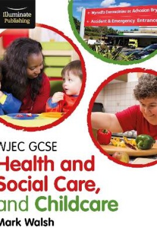 Cover of WJEC GCSE Health and Social Care, and Childcare