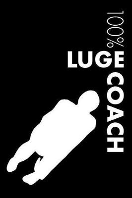 Book cover for Luge Coach Notebook