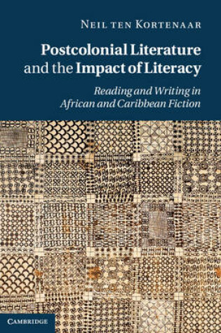 Cover of Postcolonial Literature and the Impact of Literacy