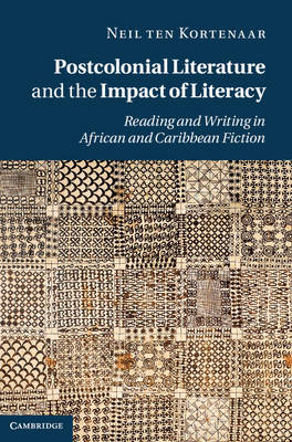 Book cover for Postcolonial Literature and the Impact of Literacy