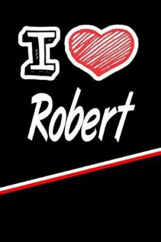 Cover of I Love Robert