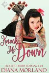 Book cover for Knock Me Down