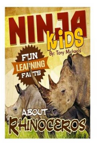 Cover of Fun Learning Facts about Rhinoceros