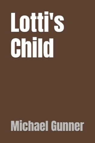 Cover of Lotti's Child