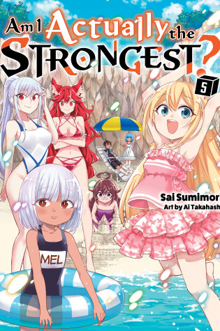 Cover of Am I Actually the Strongest? 5 (light novel)