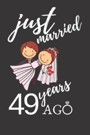 Cover of Just Married 49 Years Ago