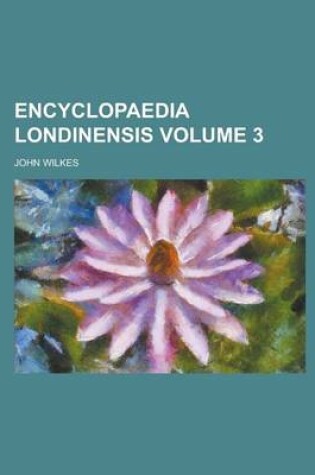 Cover of Encyclopaedia Londinensis Volume 3