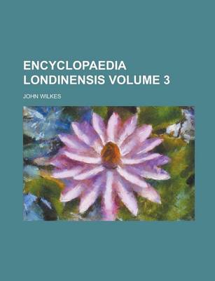 Book cover for Encyclopaedia Londinensis Volume 3