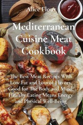 Book cover for Mediterranean Cuisine Meat Cookbook