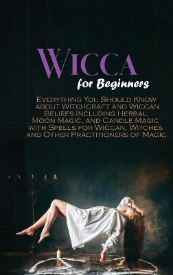 Book cover for Wicca for Beginners