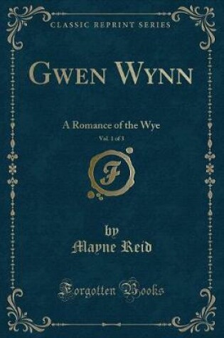 Cover of Gwen Wynn, Vol. 1 of 3