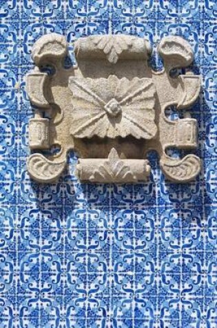 Cover of Portuguese Azuleros Blue Tile Journal