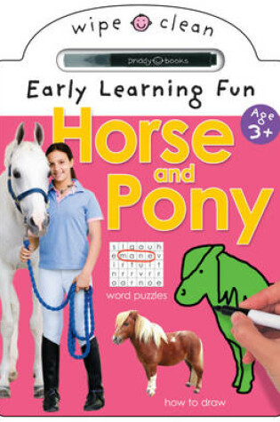 Cover of Wipe Clean Early Learn Activity Horse & Pony