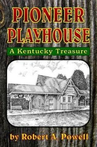 Cover of Pioneer Playhouse