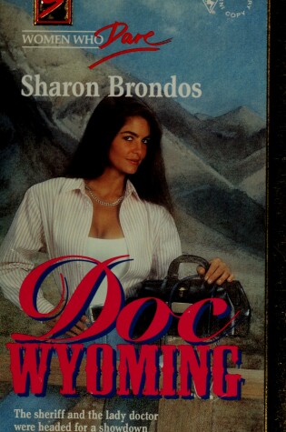 Cover of Harlequin Super Romance #574 Doc Wyoming