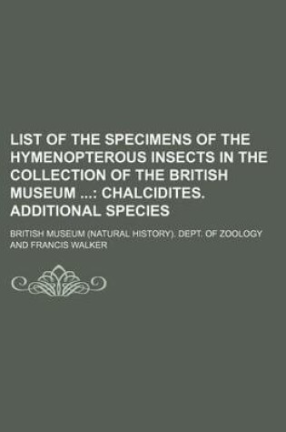 Cover of List of the Specimens of the Hymenopterous Insects in the Collection of the British Museum