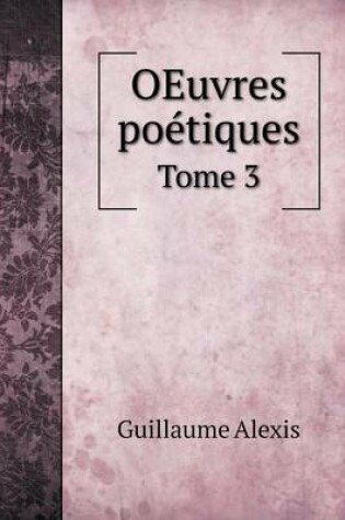 Cover of OEuvres poétiques Tome 3