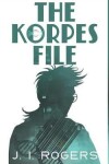 Book cover for The Korpes File