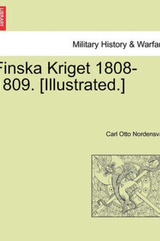 Cover of Finska Kriget 1808-1809. [Illustrated.]