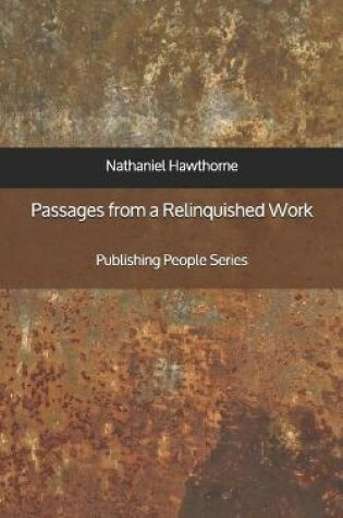 Cover of Passages from a Relinquished Work - Publishing People Series