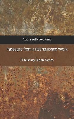 Book cover for Passages from a Relinquished Work - Publishing People Series