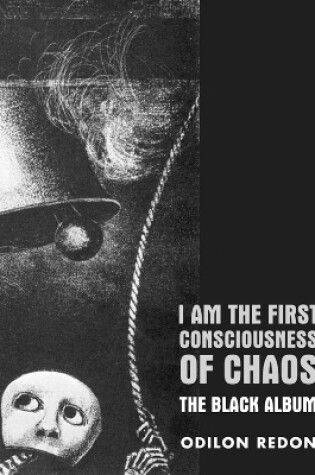 Cover of I Am the First Consciousness of Chaos