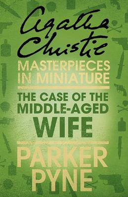 Book cover for The Case of the Middle-Aged Wife