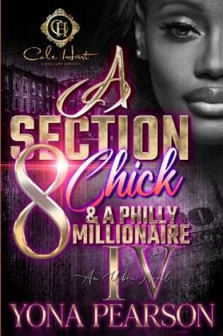 Cover of A Section 8 Chick & A Philly Millionaire 4