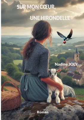 Book cover for Sur mon coeur, une hirondelle