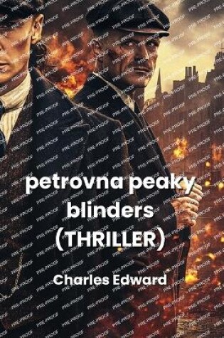 Cover of petrovna peaky blinders (THRILLER)