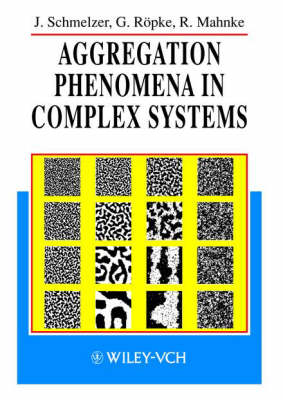 Book cover for Aggregation Phenomena in Complex Systems