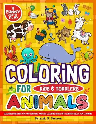 Cover of Coloring Books for Kids and Toddlers