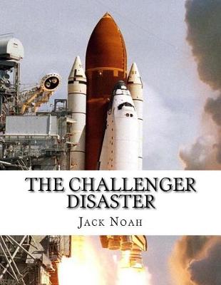 Book cover for The Challenger Disaster