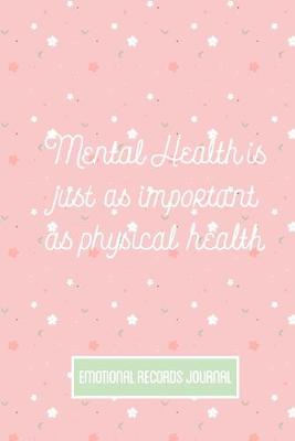 Book cover for Mental Health is Just as Important as Physical Health