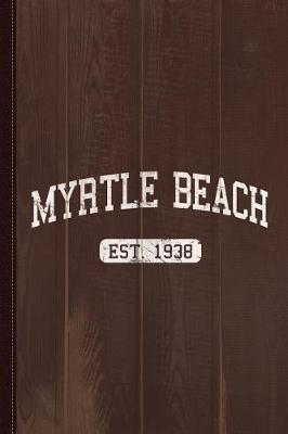 Book cover for Myrtle Beach Journal Notebook