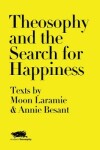 Book cover for Theosophy and the Search for Happiness