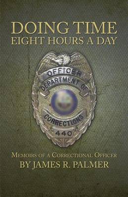 Book cover for Doing Time Eight Hours a Day