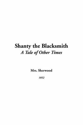 Book cover for Shanty the Blacksmith