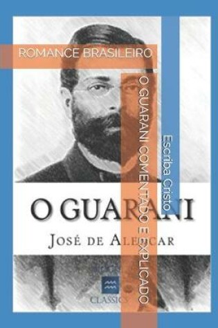 Cover of O Guarani Comentado E Explicado