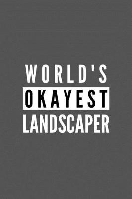 Book cover for World's Okayest Landscaper