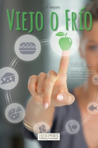 Cover of Viejo o Frío El juego de mesa saludable