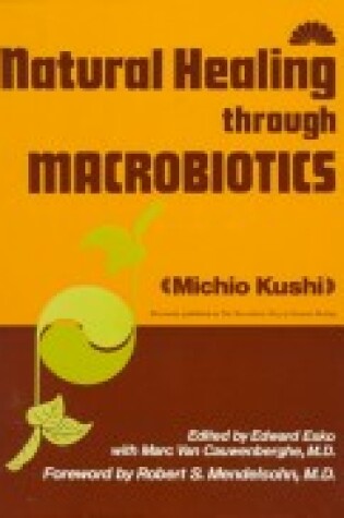 Cover of Natural Healing Through Macrobiotics