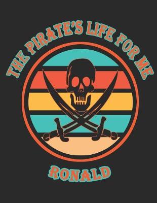 Book cover for The Pirate's Life For Me Ronald