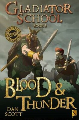 Cover of Gladiator School 5: Blood & Thunder