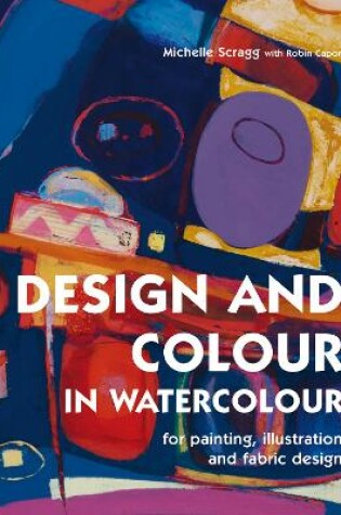 Cover of Design and Colour in Watercolour