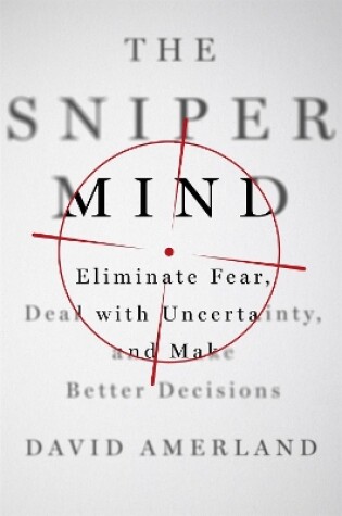 The Sniper Mind