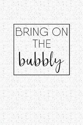 Book cover for Bring On The Bubbly